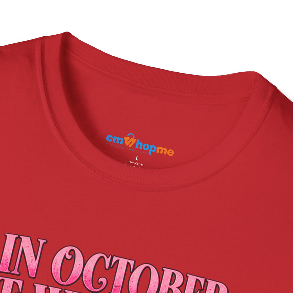 Breast Cancer Awareness T-Shirt — "In October We Wear Pink"