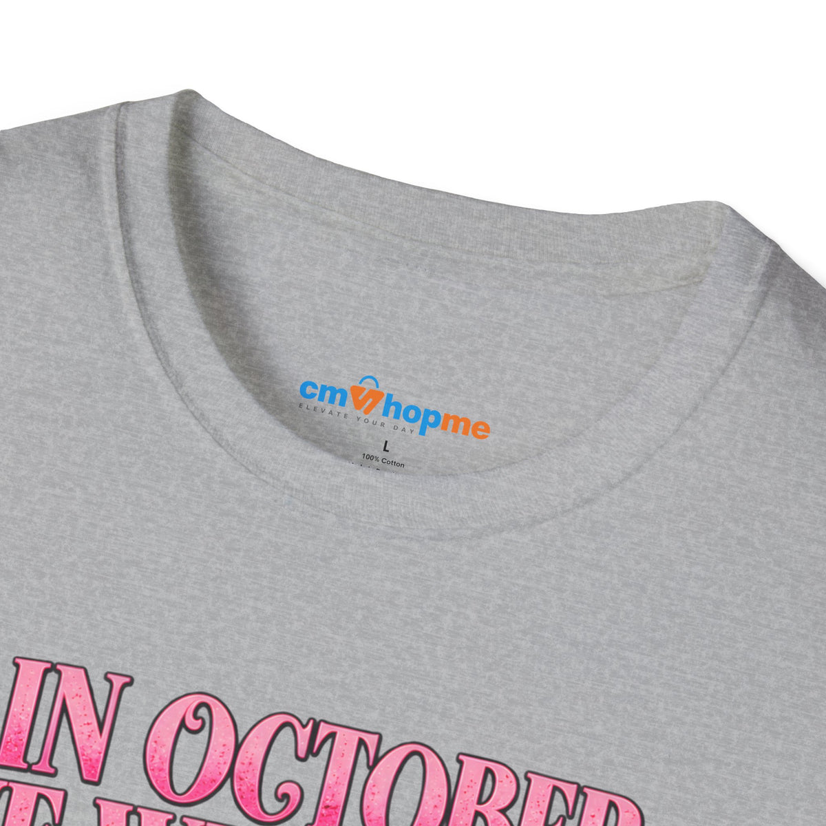 Breast Cancer Awareness T-Shirt — "In October We Wear Pink"