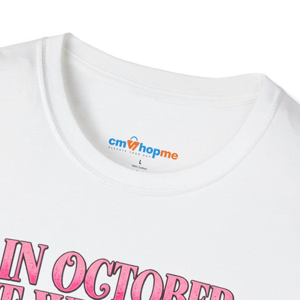 Breast Cancer Awareness T-Shirt — "In October We Wear Pink"