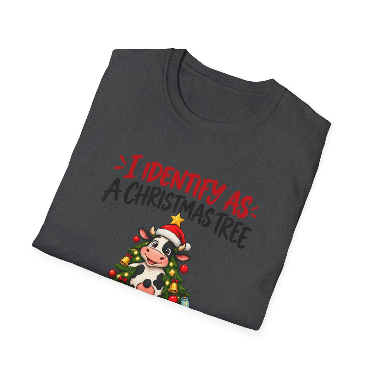 Christmas Tree Graphic T-Shirt — "I Identify As: A Christmas Tree" Funny Holiday Tee
