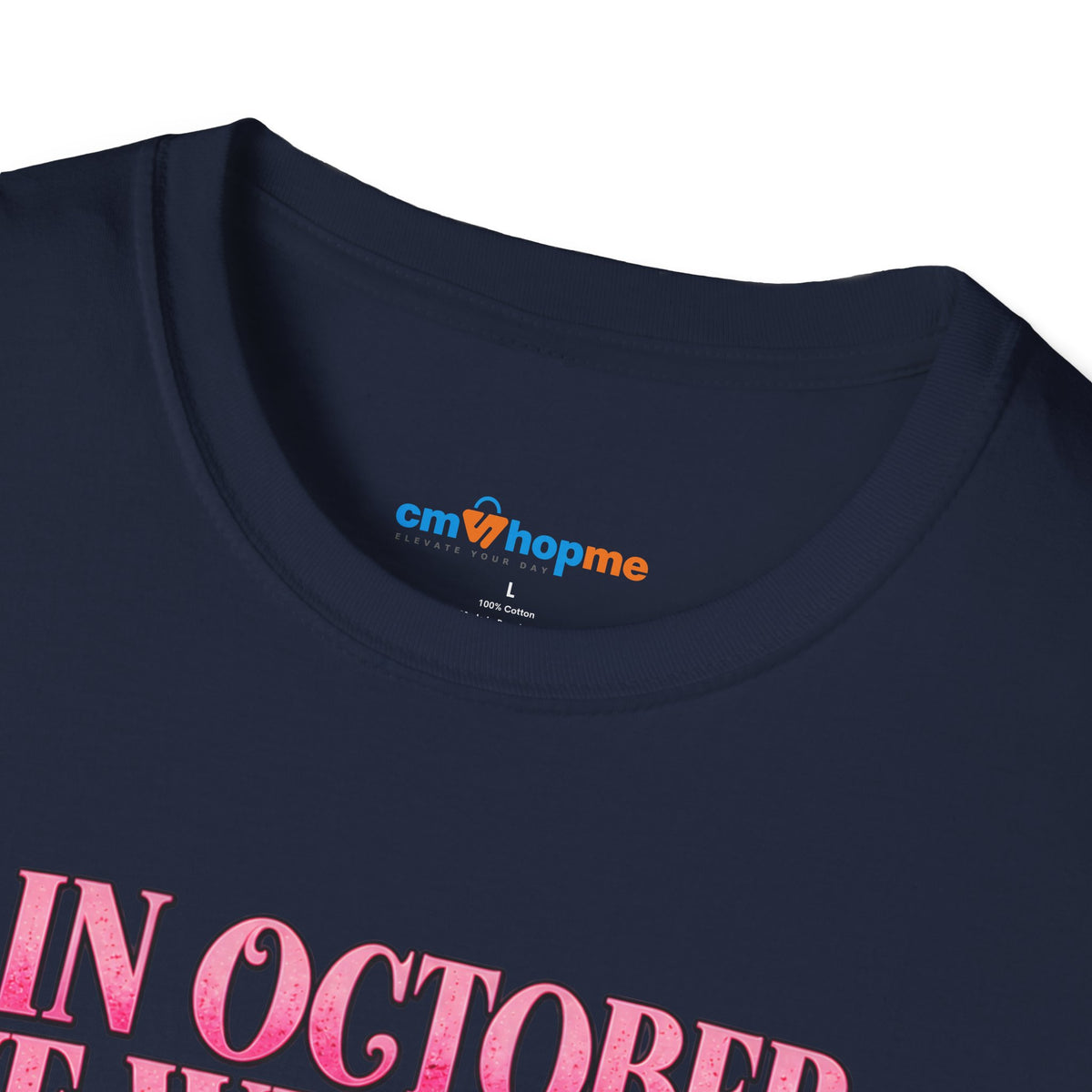 Breast Cancer Awareness T-Shirt — "In October We Wear Pink"