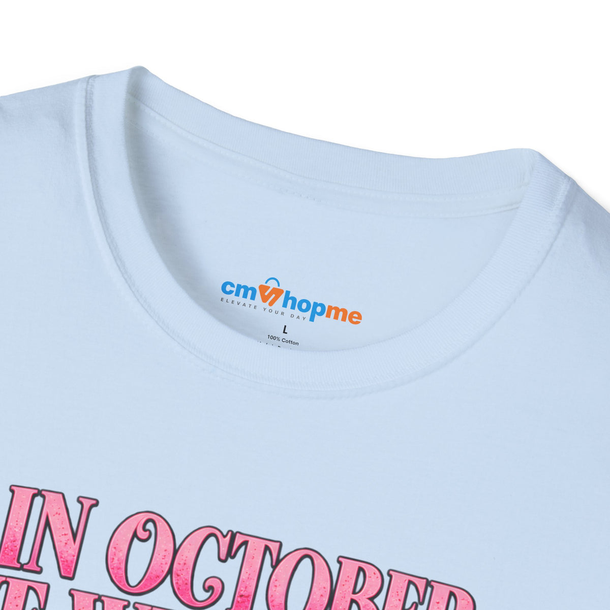 Breast Cancer Awareness T-Shirt — "In October We Wear Pink"